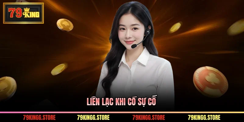 Liên lạc khi có sự cố